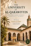 The University of Al-Qarawiyyin The Story of Fatima al-Fihri Islamic Golden Age Ages 8 and Up: A Coloring History and Reflection Journal for Young ... Want to Know What Their Civilization Built