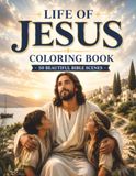 Life of Jesus Grayscale Coloring Book for Adults