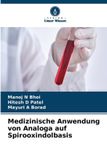 Medizinische Verlag Unser Wissen Medizinische Anwendung von Analoga auf Spirooxindolbasis