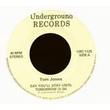 Jones, Tom - Say You'll Stay Until Tomorrow - She's A Lady (7 Zoll, 45rpm)