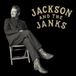 Sonic Rendezvous Jackson And The Janks - These Are The Days (LP)