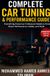Complete Bookmundo Complete Car Tuning & Performance Guide: From Basics to Advanced Upgrades