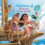 The Disney Moana The Ocean Is Our Friend!