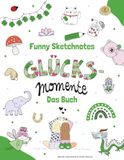 Funny Sketchnotes Glücksmomente: Kreative Motive zum Zeichnen rund um das Thema Glück
