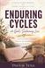 Enduring Cycles with God's Sustaining Love: A Faith Filled Journal