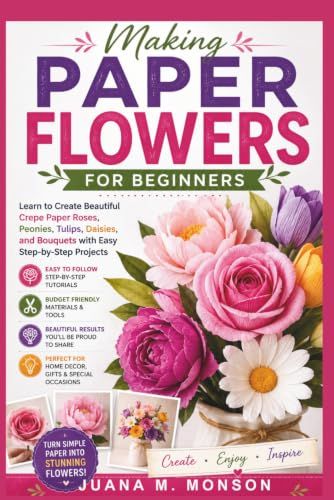 Making Paper Flowers for Beginners