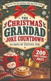The Christmas Grandad Joke Countdown: 24 Days of Festive Fun