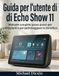 Guida Amazon Echo Show 11 User Guide