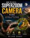 HOW Libri GmbH How to Use a Superzoom Camera in 2026