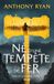 L'Âge de la Fureur T2 : Né d'une tempête de fer