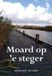Bol Moard op 'e steger