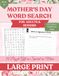 Mother's Day Word Search for Adults and Seniors: Relax, Smile & Unwind — A Joyful Stress Relief Puzzle Gift for Mom
