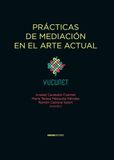 Prácticas de mediación en el arte actual 9791387521295