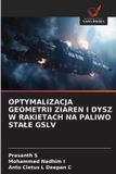 OPTYMALIZACJA OmniScriptum SRL Optymalizacja Geometrii Ziaren I Dysz W Rakietach Na Paliwo Stale Gslv