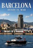 Barcelona desde el mar: 2004-2010