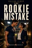 The Rookie Mistake