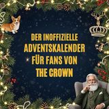 Der FlipFlop Der inoffizielle Adventskalender für Fans von The Crown