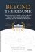 BEYOND THE RESUME: The Ivy League Method to Build a World-Class CV and Resume in the AI-Driven Hiring Era