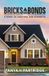 Bricks Libri GmbH Bricks and Bonds, a Story of Survival and Strenght