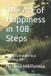The Libri GmbH The Art of Happiness in 108 Steps