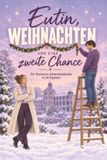 Eutin, tiptop Eutin, Weihnachten und eine zweite Chance