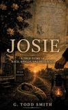 Josie: A True Story of Race, Rescue, and Resilience