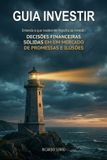 Guia Libri GmbH Guia Investir - Entenda o que realmente importa ao investir