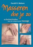 Masseren Panta Rhei Masseren doe je zo: De basistechnieken voor een ontspannende massage