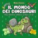 Colorando Dinosauri: Libro da Colorare per Bambini – Creativo con Disegni Grandi e Semplici di T-Rex, Triceratopi, Stegosauri, Pterodattili, Velociraptor – Sviluppo della Psicomotricità Fine
