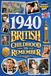 1940 A British Childhood to Remember