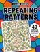 Calm Lines: Repeating Patterns: A Relaxing Coloring Book for Teens and Adults with 40 Modern Minimal Pattern Designs