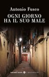 Ogni giorno ha il suo male