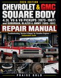 Chevrolet & GMC Square Body Pickups, Suburban, Blazer & Jimmy Repair Manual