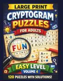CRYPTOGRAM PUZZLES for ADULTS: 120 PUZZLES EASY LEVEL VOL.4