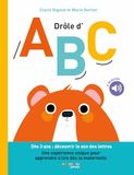 Drôle d'ABC: Dès 3 ans : découvrir le son des lettres