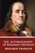 The Benjamin Franklin The Autobiography of Benjamin Franklin
