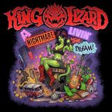 Suburban King Lizard A Nightmare Livin' the Dream!