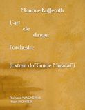 L'art de diriger un l'orchestre: (Extrait du guide musical)