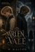 Arlen Vale: The First Keeper: A Skeleton Vault Origins Novel