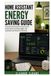 Home Assistant Home Assistant Energy Saving Guide: Track Power Use, Reduce Bills, and Automate Your Home for Efficiency