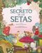 El Editorial Base El secreto de las setas Paperback 64 pages