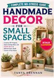 Handmade decor For Small Spaces: Beginner-Friendly DIY Projects