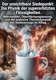 Der unsichtbare Siedepunkt