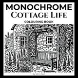 Monochrome Cottage Life Colouring Book