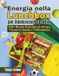 Energia Libri GmbH Energia nella Lunchbox per Adolescenti Sportivi