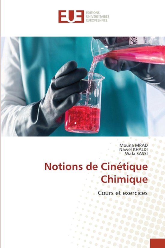 Notions Editions Universitaires Europeennes Notions de Cinétique Chimique Paperback
