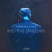 Into John Fedchock Sextet - Into The Shadows