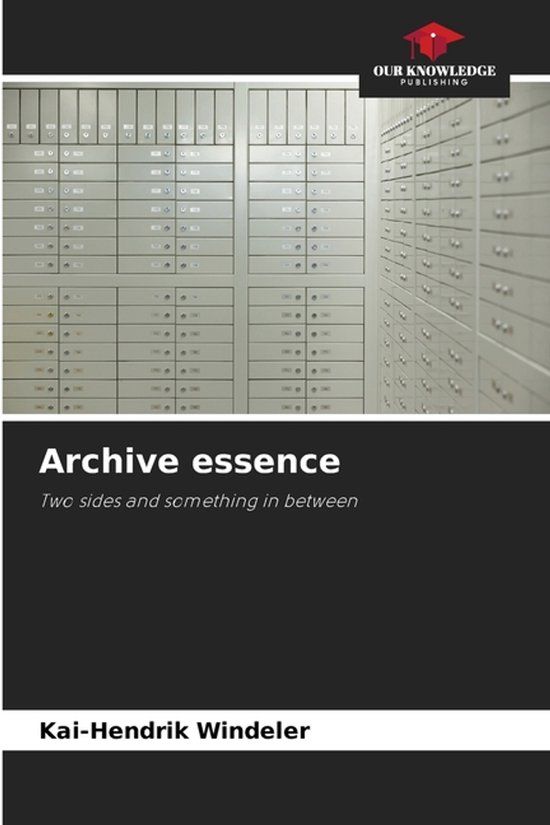 Archive Our Knowledge Publishing Archive essence Paperback