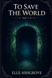 To Libri GmbH To Save the World Volume Bundles - To Save The World - Vol. 1-3 Paperback
