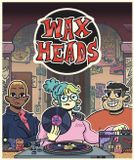 Curve Games Wax Heads - Windows Download